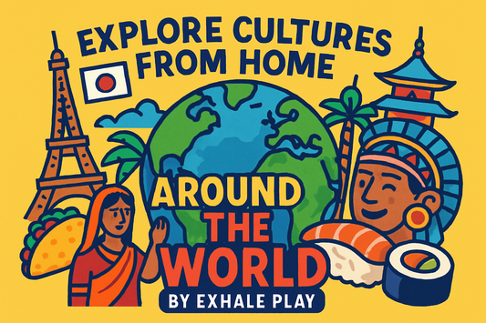 "Explore Cultures from Home with ‘Around the World’ by Exhale Play"