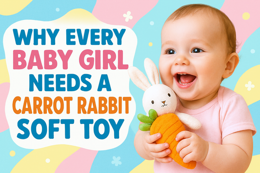 Why Every Baby Girl Needs a Carrot Rabbit Soft Toy