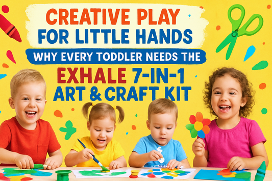 Creative Play for Little Hands – Why Every Toddler Needs the Exhale 7-in-1 Art & Craft Kit