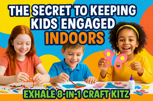 The Secret to Keeping Kids Engaged Indoors – EXHALE 8-in-1 Craft Kit