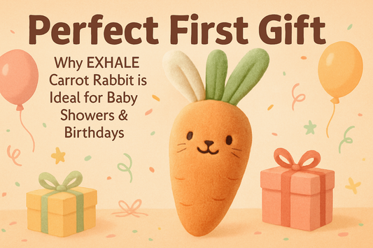 Perfect First Gift – Why EXHALE Carrot Rabbit is Ideal for Baby Showers & Birthdays