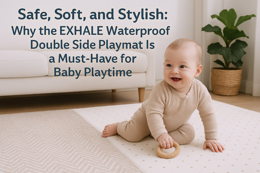 “Safe, Soft, and Stylish: Why the EXHALE Waterproof Double Side Playmat Is a Must-Have for Baby Playtime”