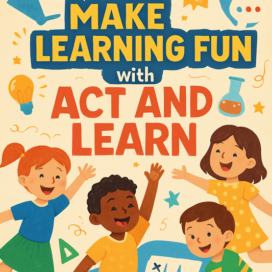 Make Learning Fun with “Act and Learn” by Exhale Play