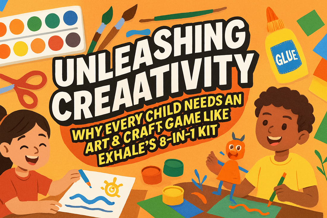 Unleashing Creativity: Why Every Child Needs an Art & Craft Game Like Exhale’s 8-in-1 Kit