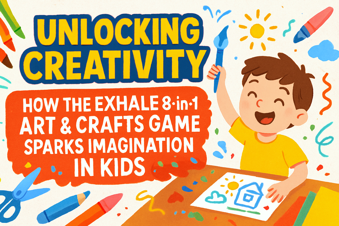 Unlocking Creativity – How the EXHALE 8-in-1 Art & Crafts Game Sparks Imagination in Kids
