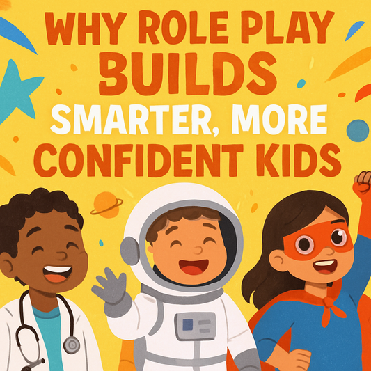 Why Role Play Builds Smarter, More Confident Kids