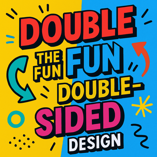 Double the Fun with Double-Sided Design