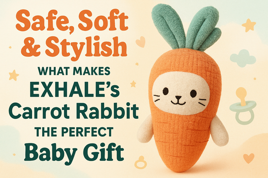 Safe, Soft & Stylish – What Makes EXHALE’s Carrot Rabbit the Perfect Baby Gift