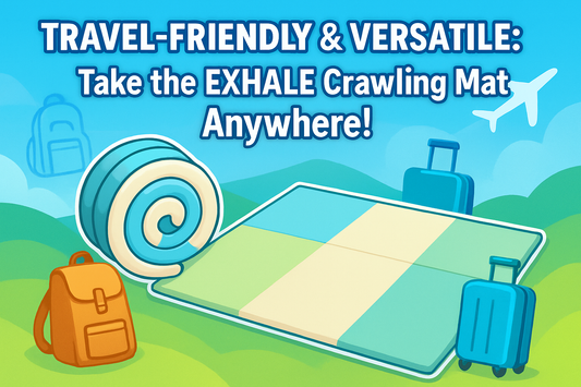 Travel-Friendly & Versatile: Take the EXHALE Crawling Mat Anywhere!