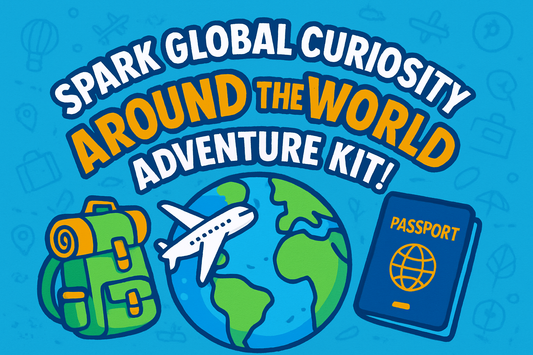 Spark Global Curiosity with “Around the World” Adventure Kit!