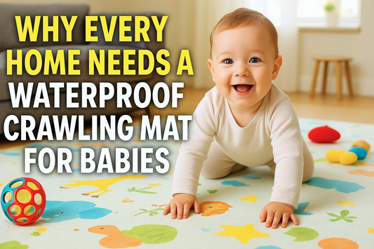 Why Every Home Needs a Waterproof Crawling Mat for Babies