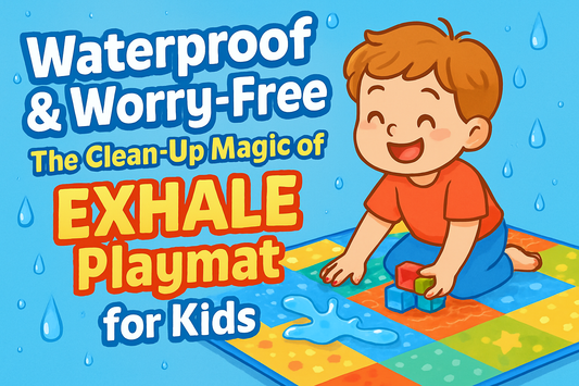 Waterproof & Worry-Free: The Clean-Up Magic of EXHALE Playmat for Kids