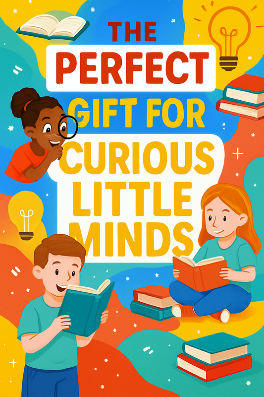 The Perfect Gift for Curious Little Minds
